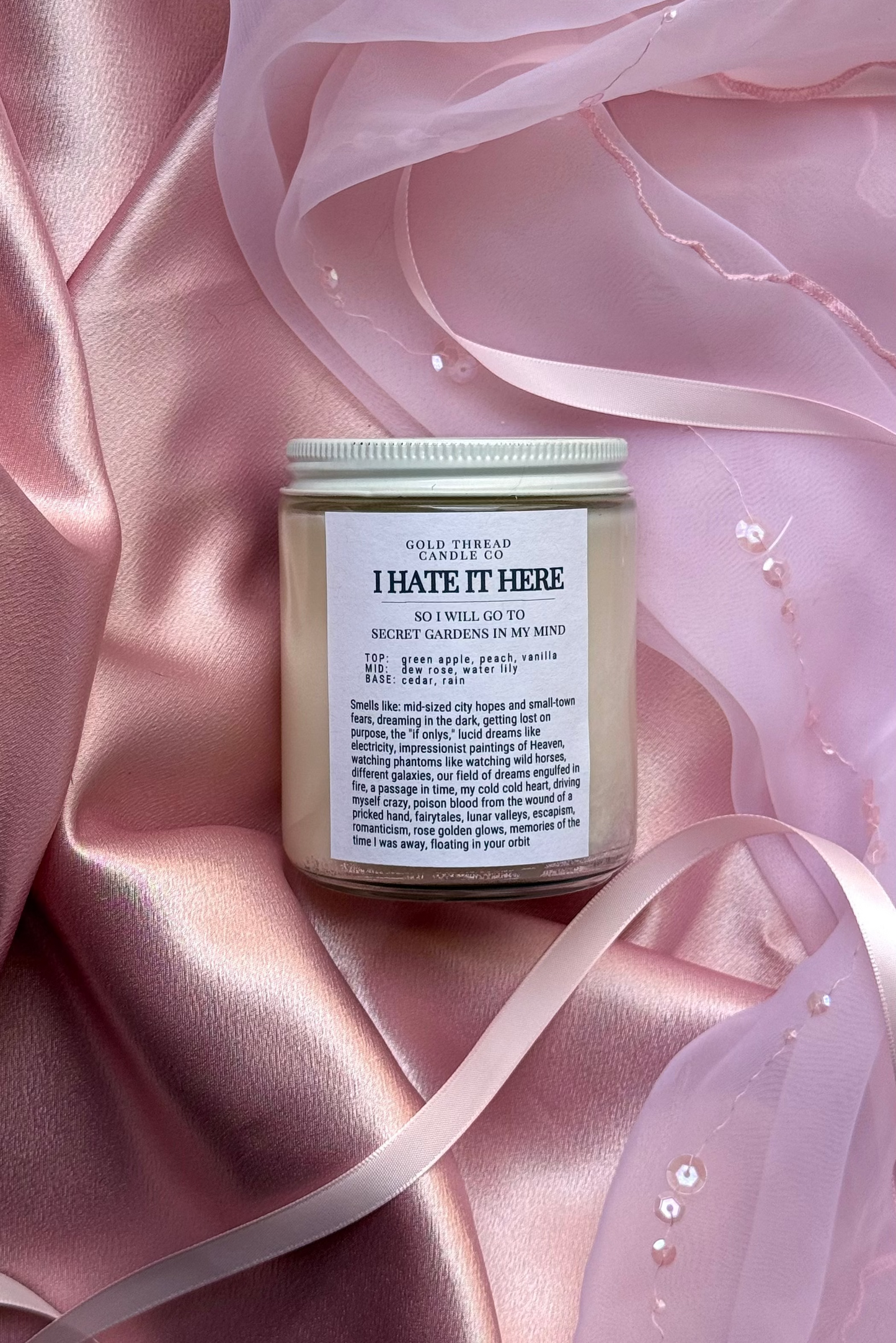 I Hate It Here 8 oz Enchanted Garden Candle